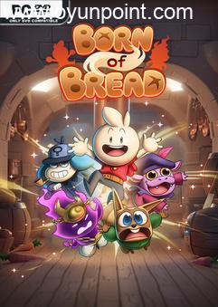 Born of Bread v3.2.4d