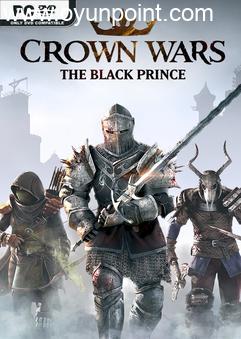 Crown Wars The Black Prince v20240613-P2P