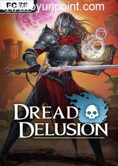 Dread Delusion Build 14742425