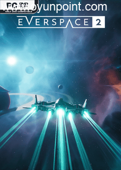 EVERSPACE 2 Incursions v1.2.40068-Repack