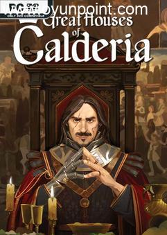 Great Houses of Calderia v1.0.1.1330-P2P