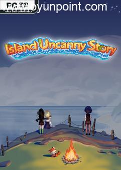 Island Uncanny Story-TENOKE