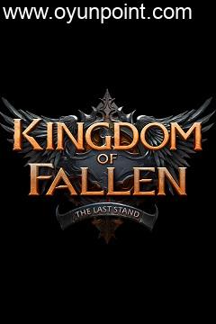 Kingdom of Fallen: The Last Stand Torrent torrent oyun