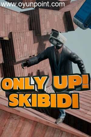 Обложка Only Up: SKIBIDI TOGETHER