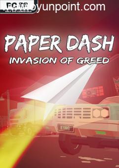 Paper Dash Invasion of Greed-TENOKE