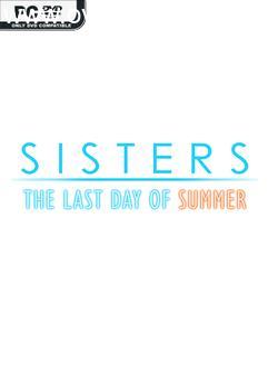 Sisters Last Day of Summer-TENOKE