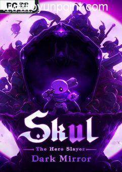 Skul The Hero Slayer v1.9.2.3