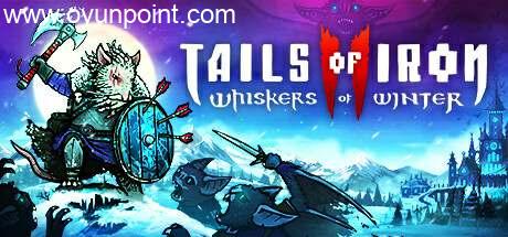 Обложка Tails of Iron 2: Whiskers of Winter