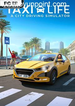 Taxi Life A City Driving Simulator v20240617-P2P