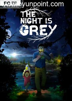 The Night Is Grey v1.3-Repack