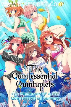 The Quintessential Quintuplets: Memories of a Quintessential Summer Torrent torrent oyun