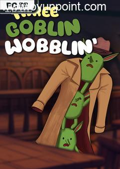 Three Goblin Wobblin-Repack