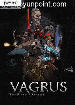 Vagrus The Riven Realms v1.1660517h